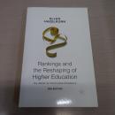 Rankings and the Reshaping of Higher Education The Battle for World Class Excellence