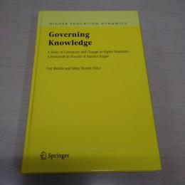 Governing Knowledge A Study of Continuity and Change in Higher Education A Festschrift in Honour of Maurice Kogan