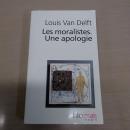 Les Moralistes. Une Apologie