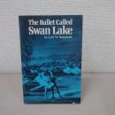 the Ballet Called Swan Lake