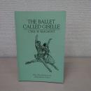 The Ballet Called Giselle