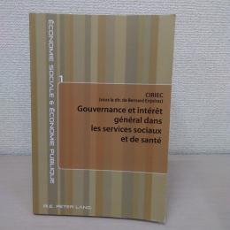 Gouvernance Et Interet General Dans Les Services Sociaux Et De Sante