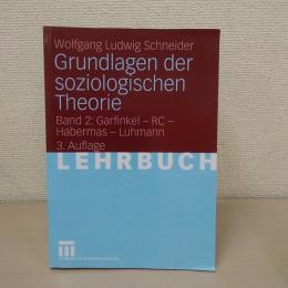 Grundlagen der soziologischen Theorie Band 2 Garfinkel RC Habermas Luhmann