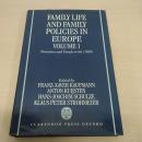 Family Life and Family Policies in Europe Structures and Trends in the 1980s (1)