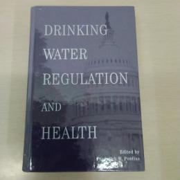 Drinking Water Regulation and Health