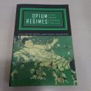 Opium Regimes：China，Britain，and Japan，1839-1952