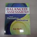 Balanced Assessment From Formative to Summative