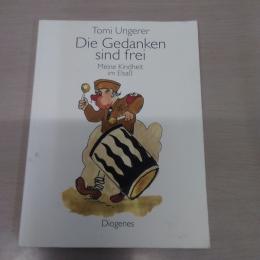 Die Gedanken sind frei：Meine Kindheit im Elsass