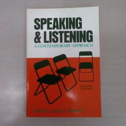 Speaking and Listening: A Contemporary Approach