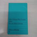 Kafka，fur eine kleine Literatur. Aus d. Franz. ubers. von Burkhart Kroeber / Edition Suhrkamp 807