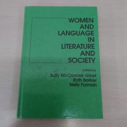 Women and Language in Literature and Society