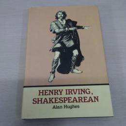 Henry Irving, Shakespearean