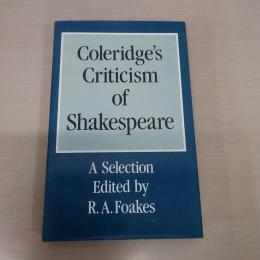 Coleridge's Criticism of Shakespeare: A Selection