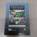 Wastewater Use in Irrigated Agriculture: Confronting the Livelihood and Environmental Realities