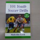 101 Youth Soccer Drills: v.2: Age 12-16