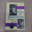 The Plays of Shakespeare: A Thematic Guide