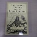 Landscape Nature and the Body Politic: From Britain's Renaissance to America's New World