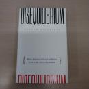 Disequilibrium: How America's Great Inflation Led to the Great Recession