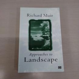Approaches to Landscape