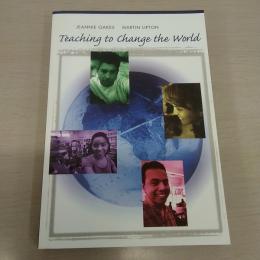 Teaching to Change the World