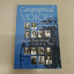 Geographical Voices: Fourteen Autobiographical Essays (Space, Place, and Society)