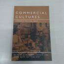 Commercial Cultures: Economies, Practices, Spaces (Leisure, Consumption and Culture Series)