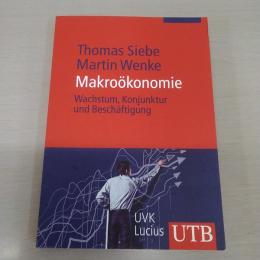 Makrooekonomie: Wachstum, Konjunktur und Beschaeftigung