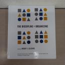 The Discipline of Organizing (Mit Press)