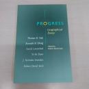 Progress: Geographical Essays