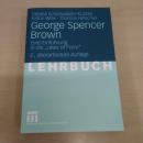 George Spencer Brown: Eine Einfuehrung in die 『Laws of Form』