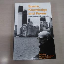Space, Knowledge and Power