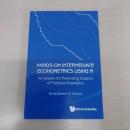 Hands-On Intermediate Econometrics Using R: Templates for Extending Dozens of Practical Examples