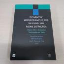 The Impact of Macroeconomic Policies on Poverty and Income Distribution: Macro-Micro Evaluation Techniques and Tools