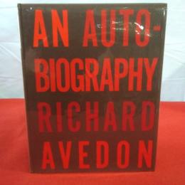 リチャード・アヴェドン写真集 AN AUTOBIOGRAPHY : Richard Avedon
