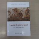 Constitutionalism: Past, Present, and Future (Oxford Constitutional Theory)