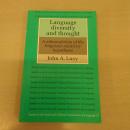 Language Diversity and Thought : A Reformulation of the Linguistic Relativity Hypothesis (Studies in the Social and Cultural Foundations of Language 12)