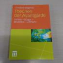 Theorien der Avantgarde: Gehlen - Buerger - Bourdieu - Luhmann