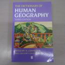 The Dictionary of Human Geography : third edition