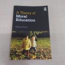 A Theory of Moral Education