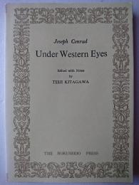 Under Western Eyes : 西欧人の眼に