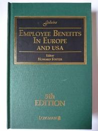 Employee Benefits in Europe and USA : 5th Edition