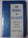 The Habits of Legality : Criminal Justice and the Rule of Law