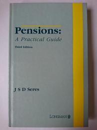 Pensions : A Practical Guide  3rd Edition