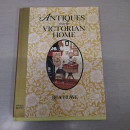 Antiques from the Victorian Home