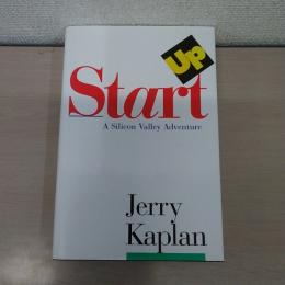 Startup: A Silicon Valley Adventure