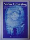 Snow Crossing : 雪渡り