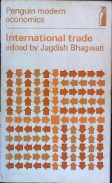 International trade 〈Penguin modern economics〉