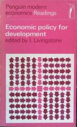 Economic policy for development 〈Penguin modern economics Readings〉