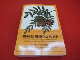 【洋書】 AMERICAN MEDICINAL PLANTS　アメリカの薬用植物