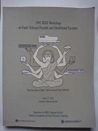 1992 IEEE Workshop on Fault-Tolerant Parallel and Distributed Systems  July 6-7,1992  Amherst,Massachusetts